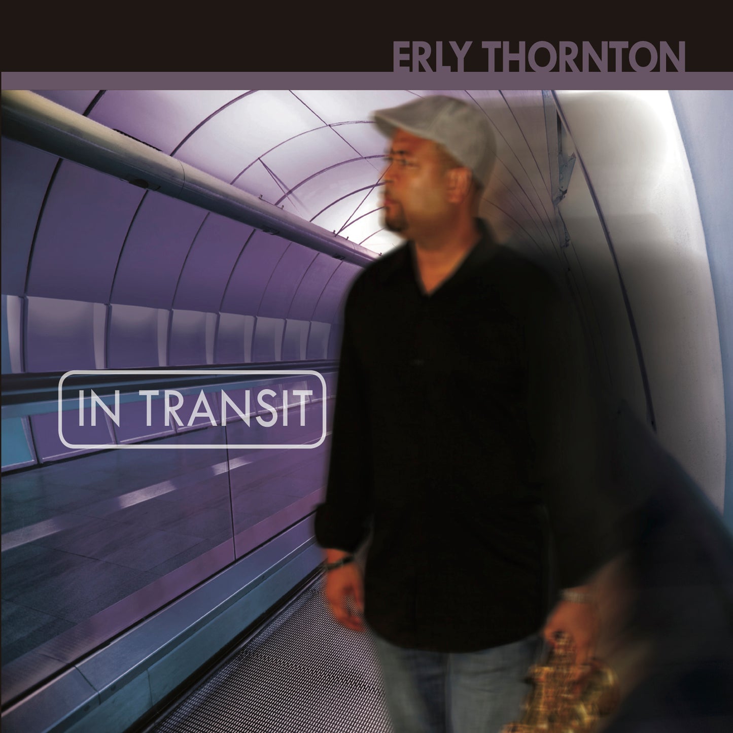 Erly Thornton - In Transit (Physical CD)